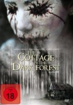 The Cottage in the Dark Forrest